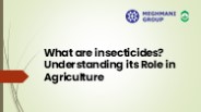 What are insecticides? Understanding its Role in Agriculture