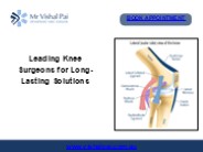 Leading Knee Surgeons for Long-Lasting Solutions