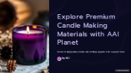 Explore-Premium-Candle-Making-Materials-with-AAI-Planet