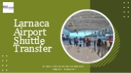 Larnaca Airport Shuttle Transfer - Intui travel