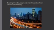 Exciting New Developments: Hot Properties Near Dwarka Expressway