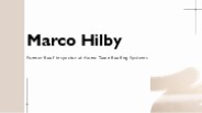 Marco Hilby - An Inspirational Catalyst - Spokane, WA