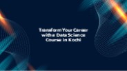 Master Data Science Training Programs in Kochi