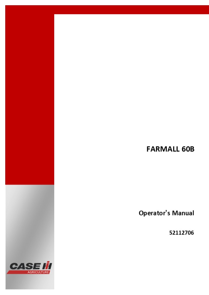 Case IH Farmall 60B Tractor Operator’s Manual Instant Download (Publication No.52112706)
