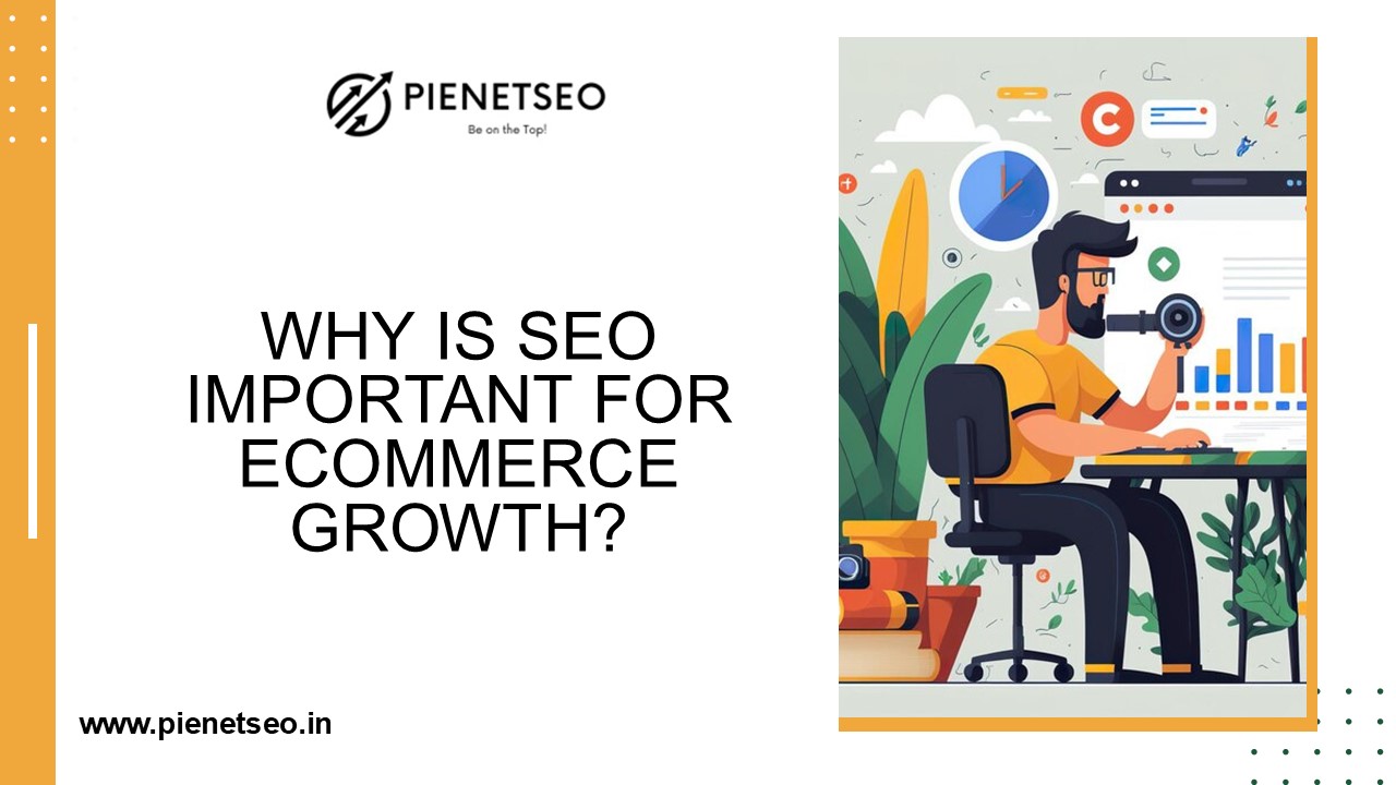 Why is SEO Important for eCommerce Growth?