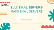 Bulk email servers and Mass email servers
