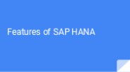Best Features of SAP HANA: A Comprehensive Guide