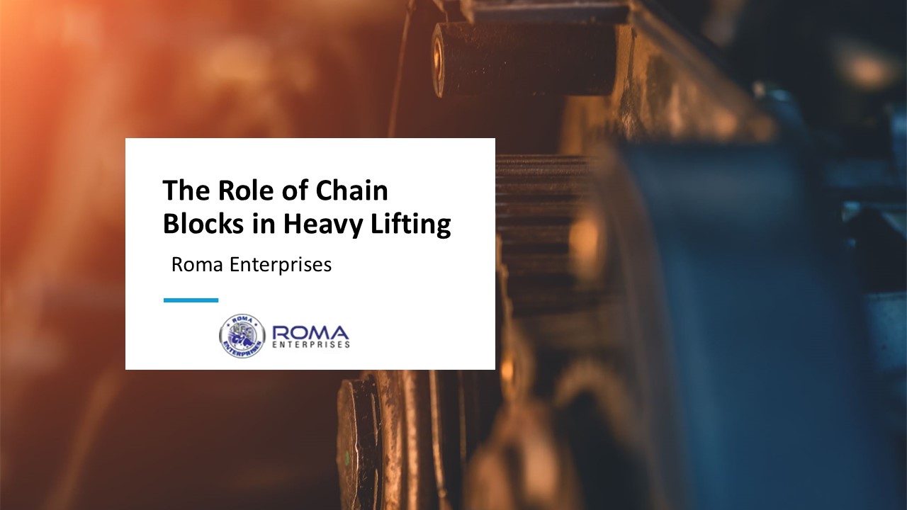 The Role of Chain Blocks in Heavy Lifting
