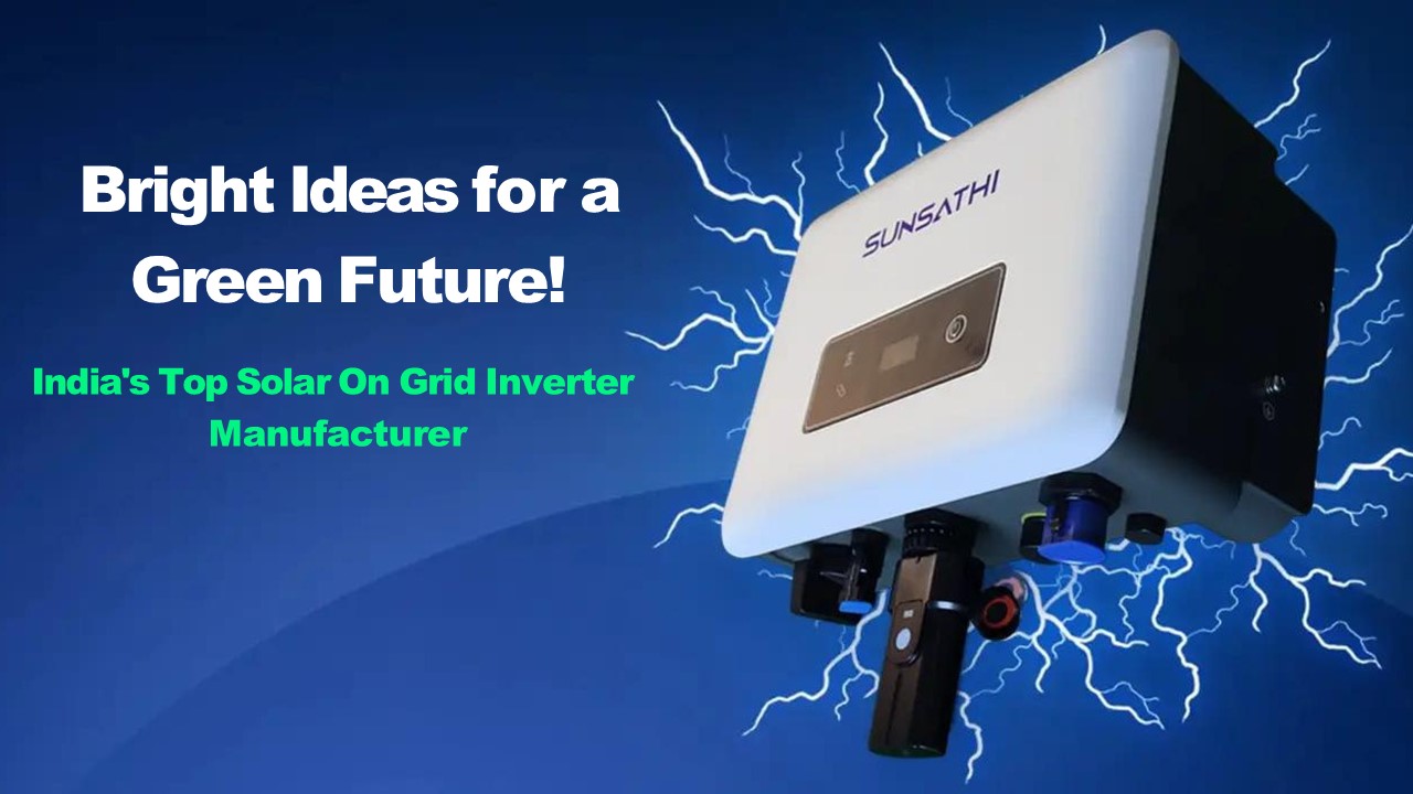 Sunsathi Solar is a leading grid tie inverter manufacturer in india