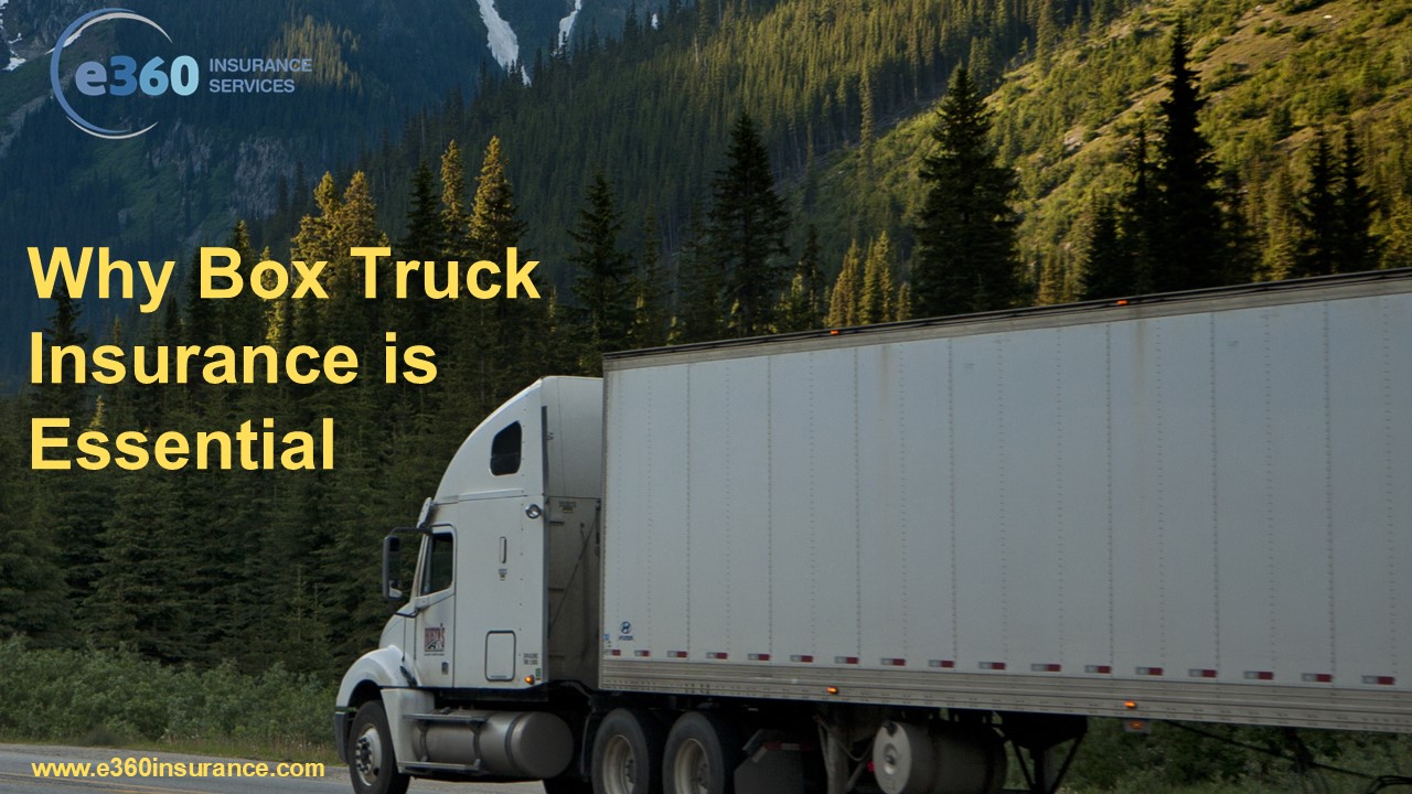 Box Truck Insurance by E360insurance