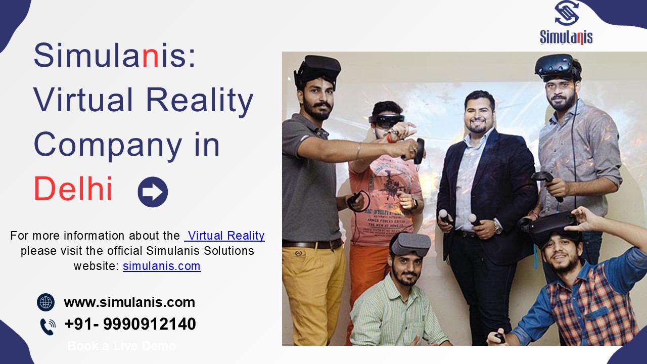 Virtual Reality Company in Delhi - Simulanis