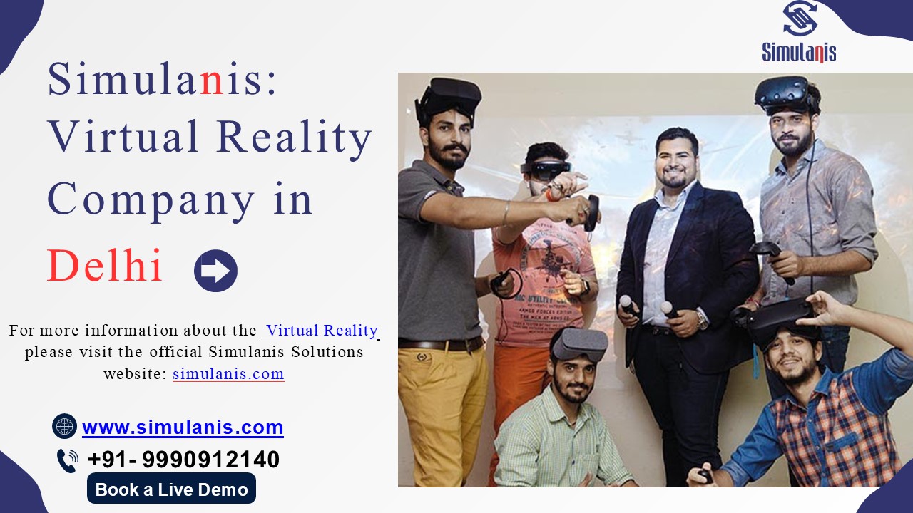 Virtual Reality Company in Delhi - Simulanis (1)
