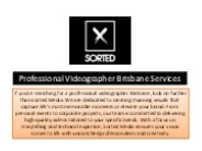 Professional Videographer Brisbane Services