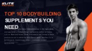 Top 10 Bodybuilding Supplements You Need