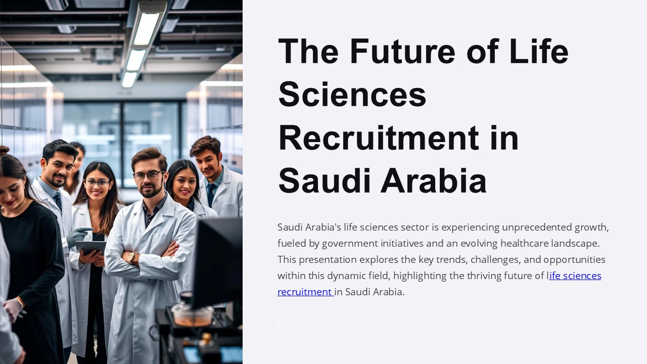The Future of Life Sciences Recruitment in Saudi Arabia