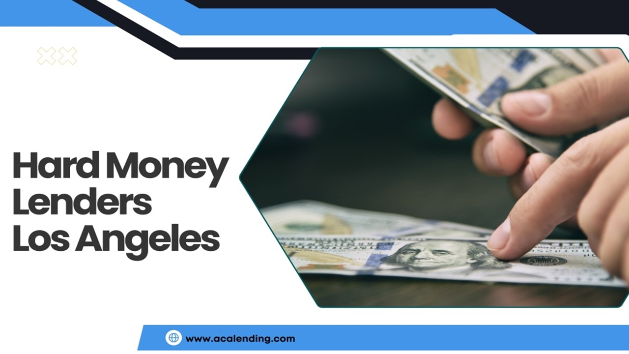 What Does It Take to Qualify for a Hard Money Loan in Los Angeles?