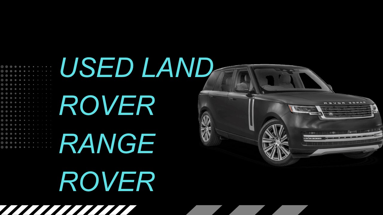 Find Premium Used Land Rover Range Rover Today!
