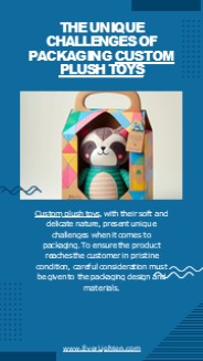 The Unique Challenges of Packaging Custom Plush Toys