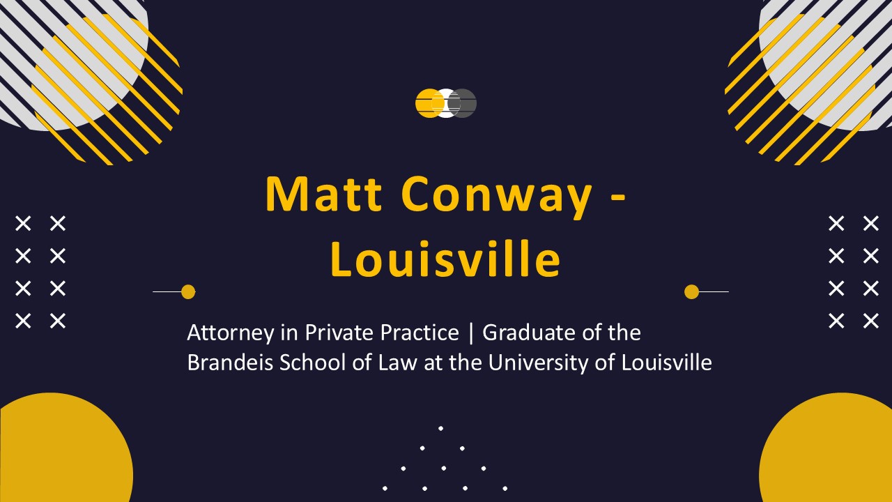 Matt Conway - A Passionate Change-Maker - Louisville, Kentucky