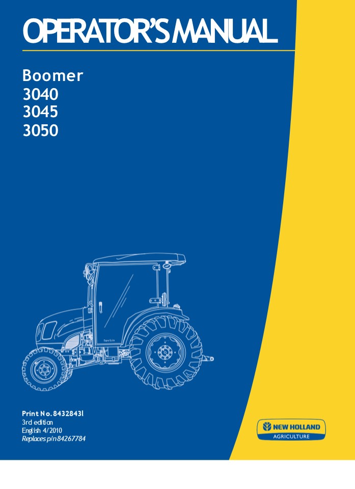New Holland Boomer 3040 3045 3050 Tractors Operator’s Manual Instant Download (Publication No.84328431)