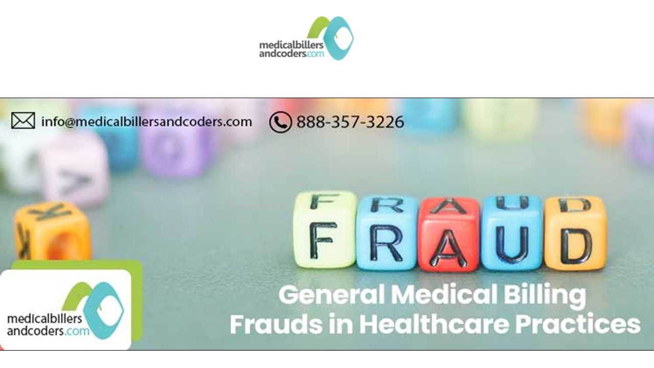 General Medical Billing Frauds in Healthcare Practices
