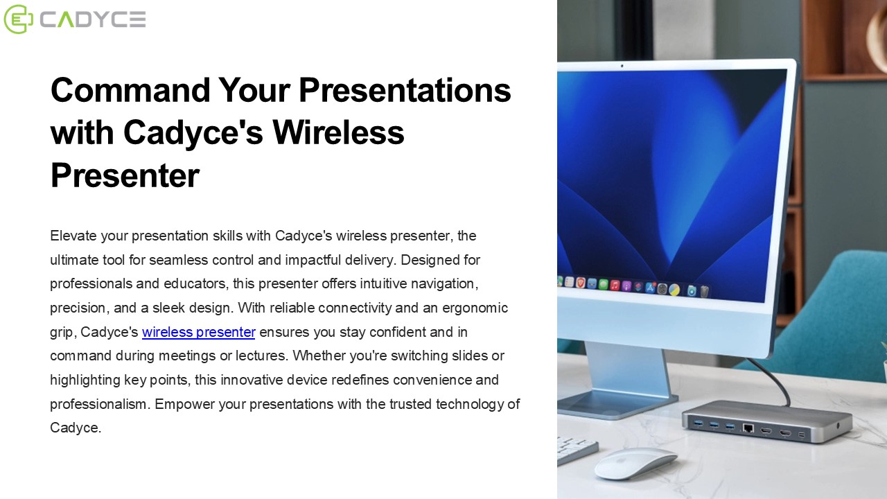 Command Your Presentations with Cadyce's Wireless Presenter