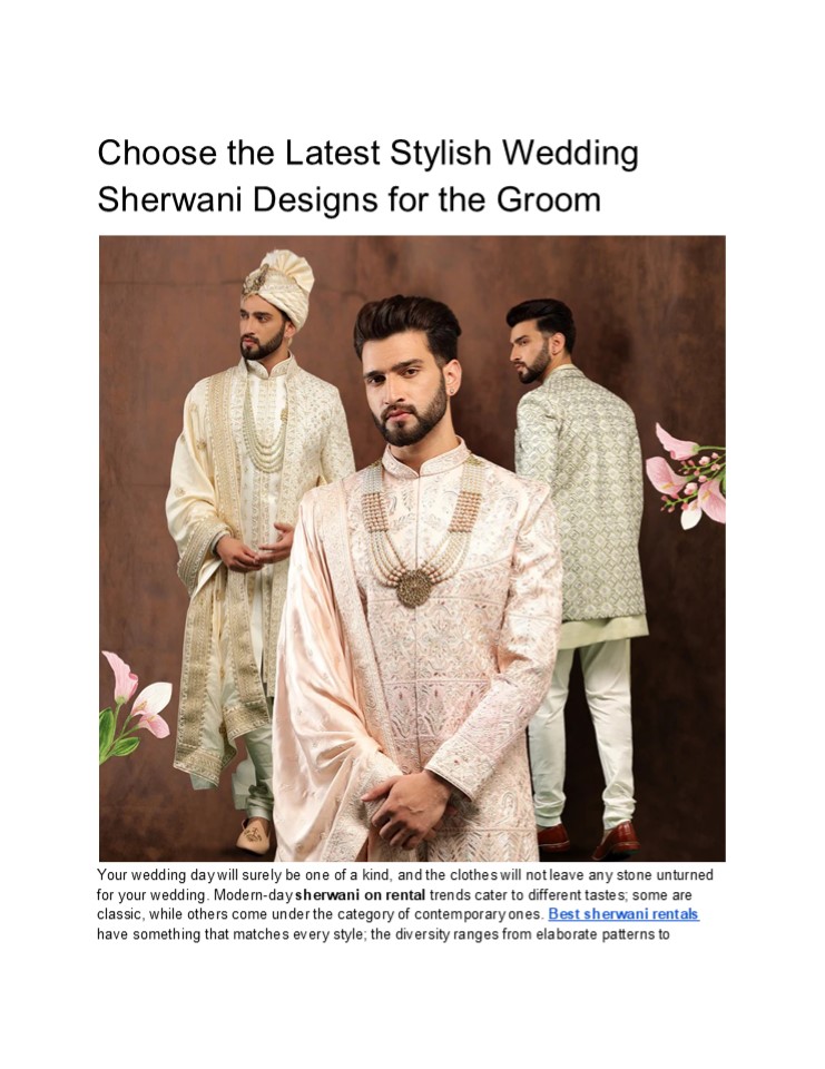 Choose the Latest Stylish Wedding Sherwani Designs for the Groom