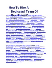 How To Hire A Dedicated Team Of Developers?