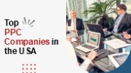 Top PPC Companies in the USA