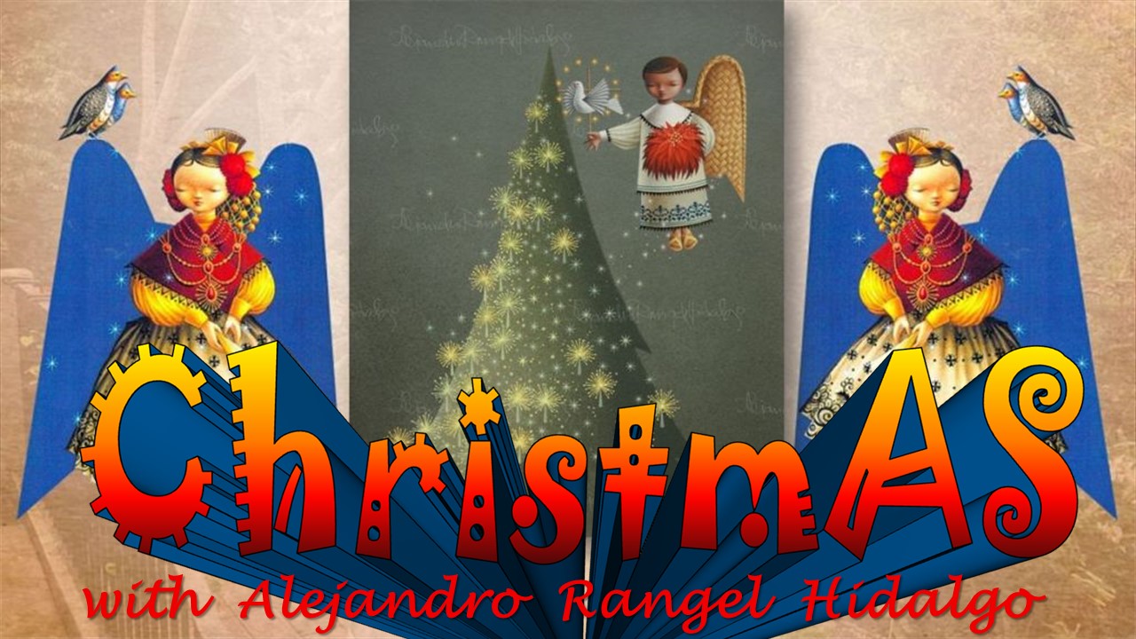 Christmas with Alejandro Rangel Hidalgo 1