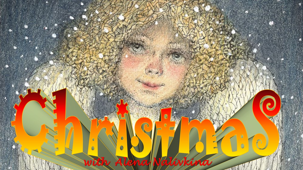 Christmas with Alena Nalivkina
