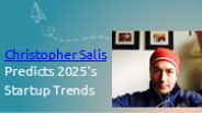 Christopher Salis  Predicts 2025's  Startup Trends