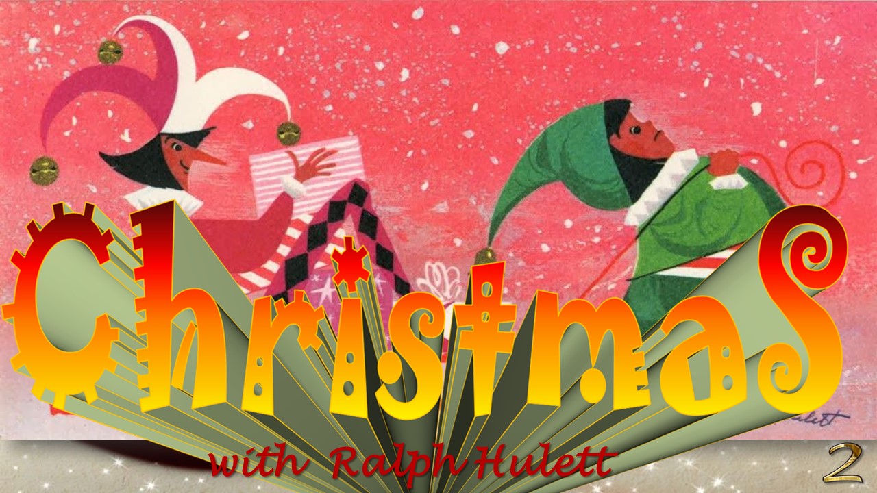 Christmas with Ralph Hulett 2