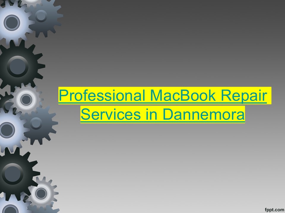 Professional MacBook Repair Services in Dannemora