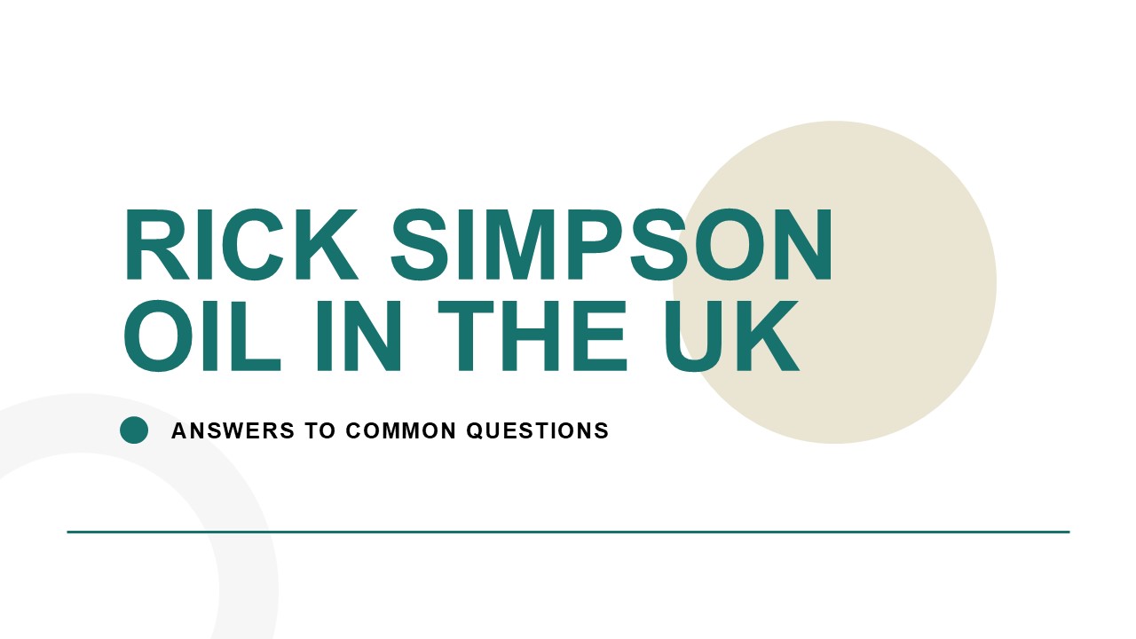 Rick Simpson Oil UK | Answers to Common Questions