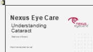 Understanding Cataract - Symptoms & Treatment - Nexus Eye Care