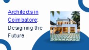Architects in Coimbatore: Designing the Future