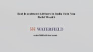 Best Investment Advisors in India Help You Build Wealth