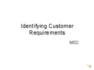 Identifying Customer Requirements.
