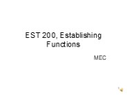 Establishing Functions.