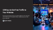 10 Ways to Get Free Traffic to Your Website