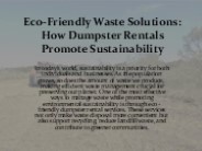 Eco-Friendly Waste Solutions: How Dumpster Rentals Promote Sustainability