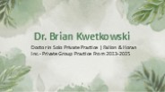 Dr. Brian Kwetkowski - A Compassionate Guide - Rhode Island