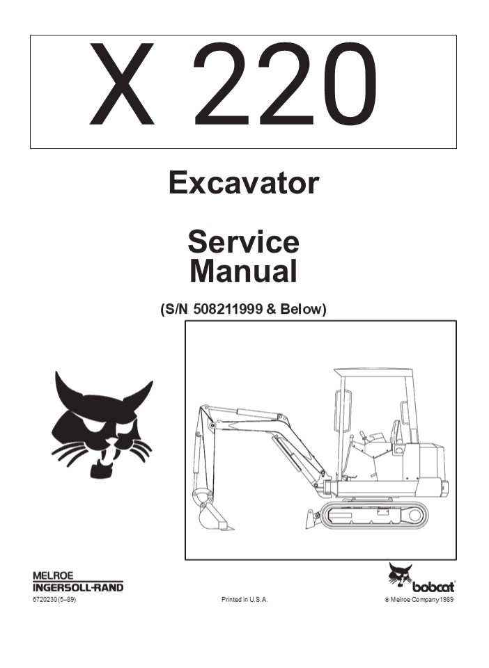 BOBCAT 220 MINI EXCAVATOR Service Repair Manual Instant Download (SN 508211999 & Below)