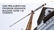 How Pre-Inspection Programs Enhance Building Safety in Toronto