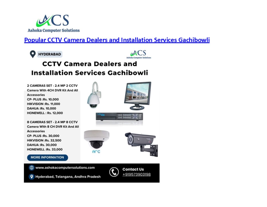 CCTV Camera Dealers and Installation Services Gachibowli