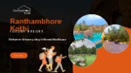 Ranthambore Stay And Safari