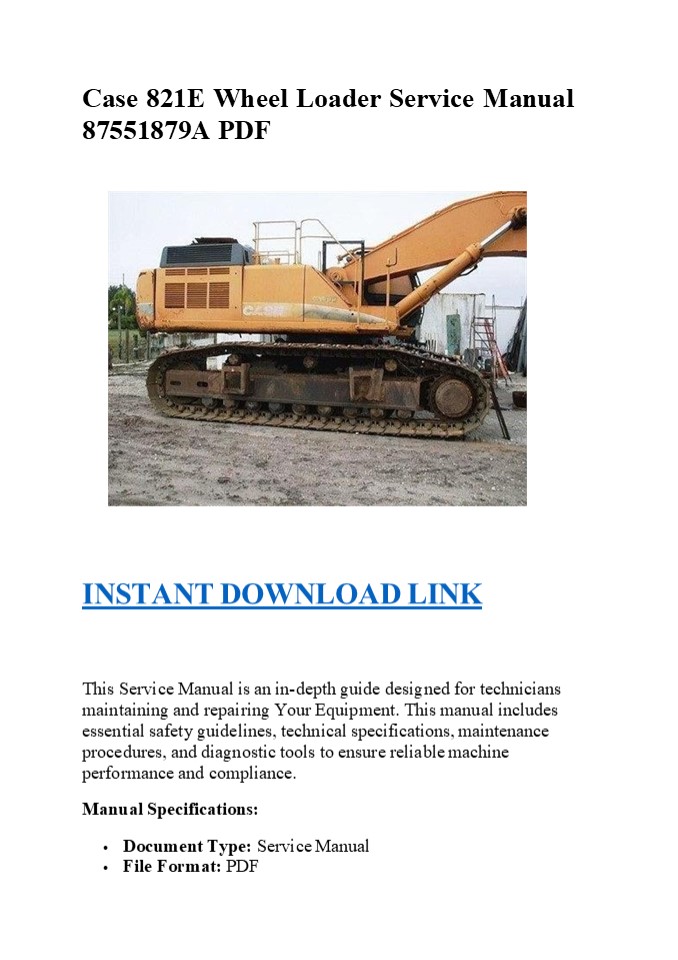 Case 821E Wheel Loader Service Manual 87551879A PDF