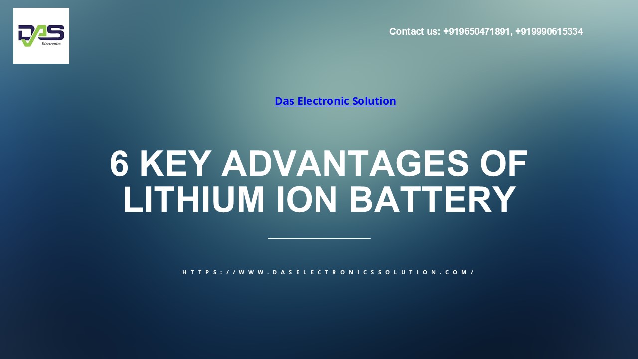 PPT – 6 Key Advantages of Lithium Ion Battery PowerPoint presentation ...