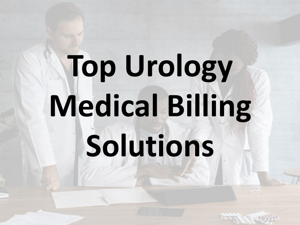 Top Urology Medical Billing Solutions